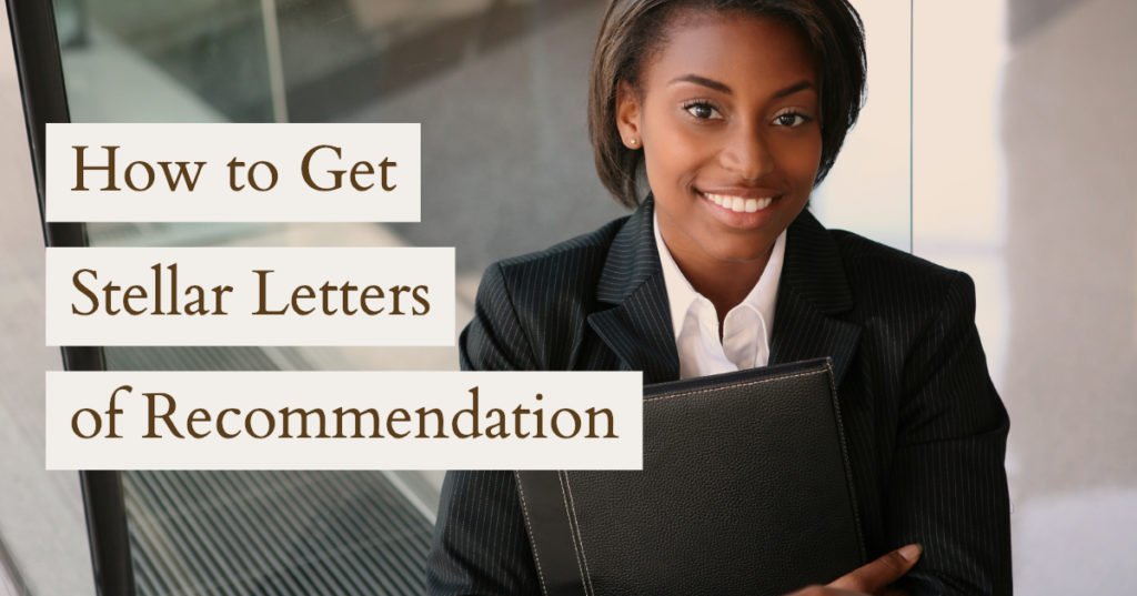 How to Get Stellar Letters of Recommendation
